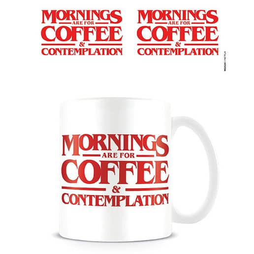 Stranger Things Morning are for Coffee mug
